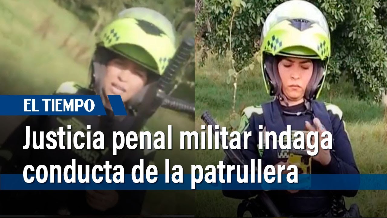 La Justicia Penal Militar investiga la agresión de patrullera en Suba | El Tiempo