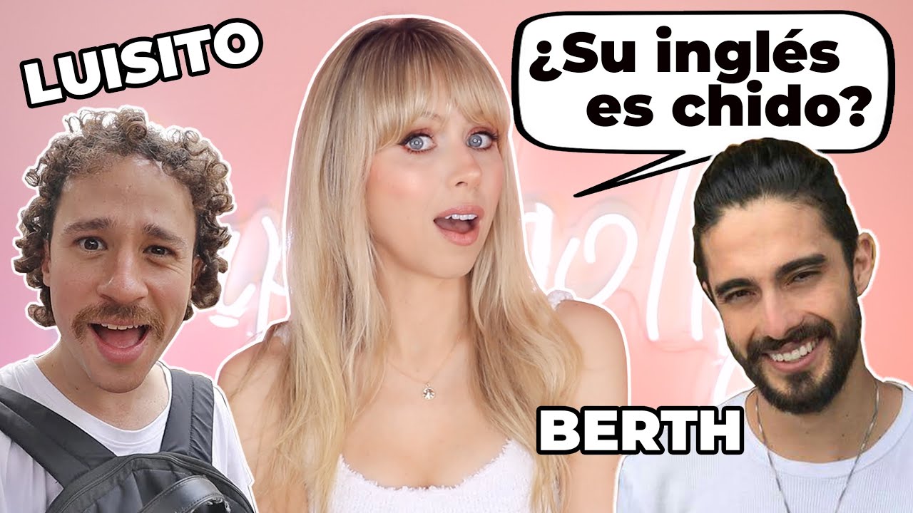 Analizando el inglés de Luisito Comunica y Berth-Oh | Superholly
