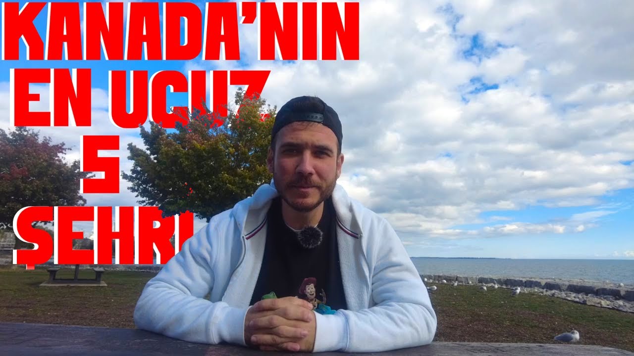 Kanada'nın En Ucuz Şehirlerini En Pahalı Şehirleriyle Karşılaştırdım!