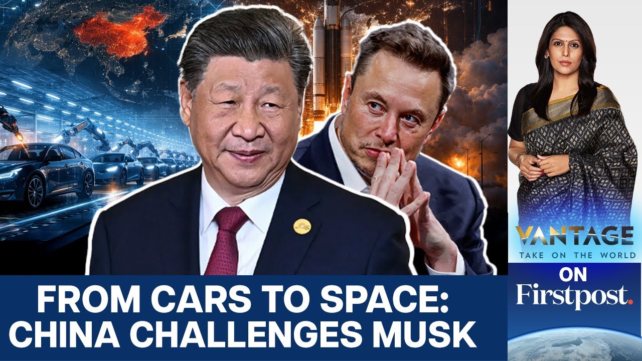 How China is Challenging Elon Musk, Tesla and SpaceX | Vantage with Palki Sharma | N18G