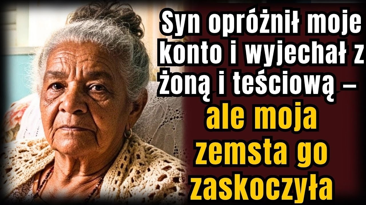 Syn opr&oacute;żnił moje konto i wyjechał z żoną i teściową &mdash; ale moja zemsta go zaskoczyła