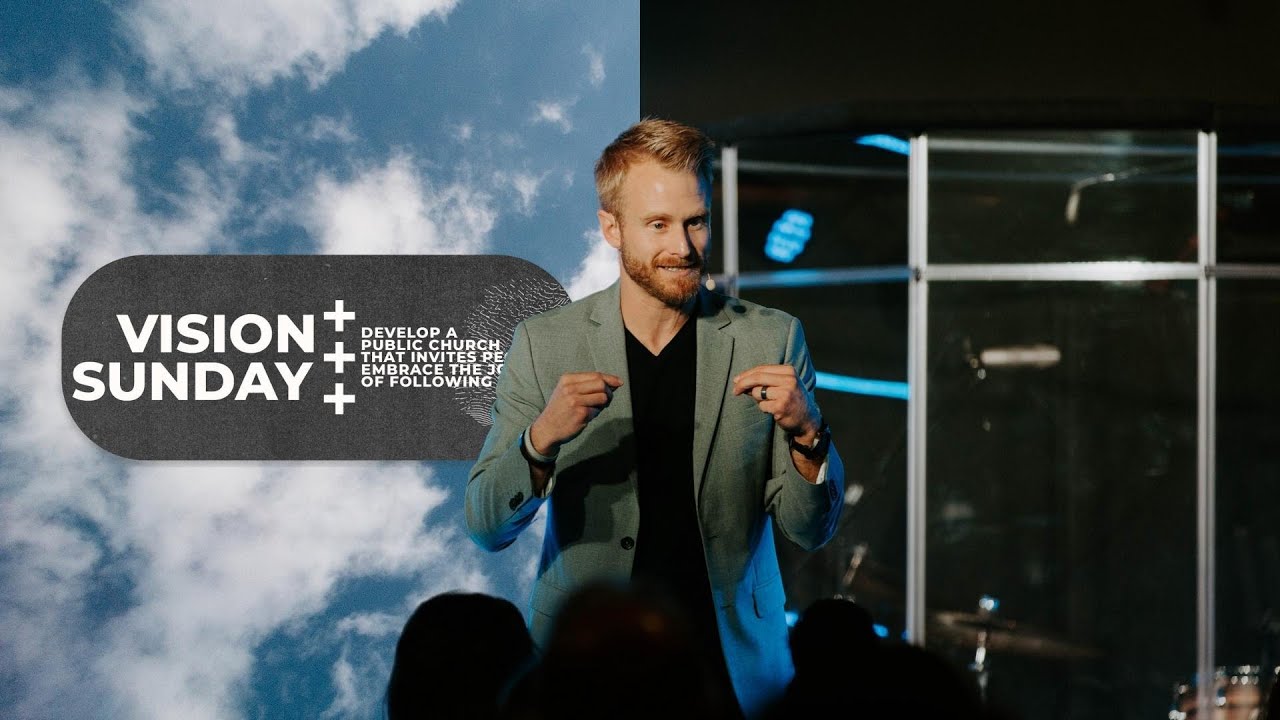 Vision Sunday: Where Are We Going?