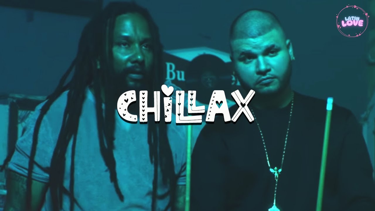 Farruko, Ky-Mani Marley - CHILLAX (Letra) || entonces bailame lento