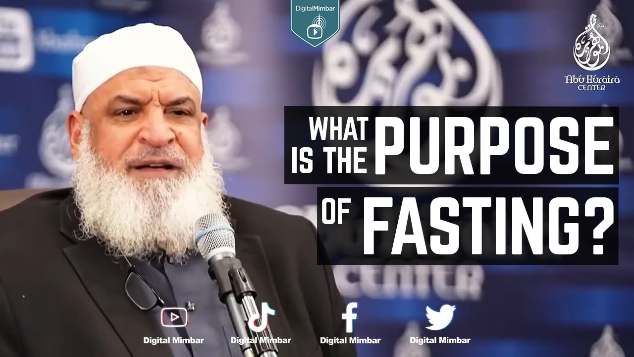 What is the purpose of Fasting? - Karim AbuZaid