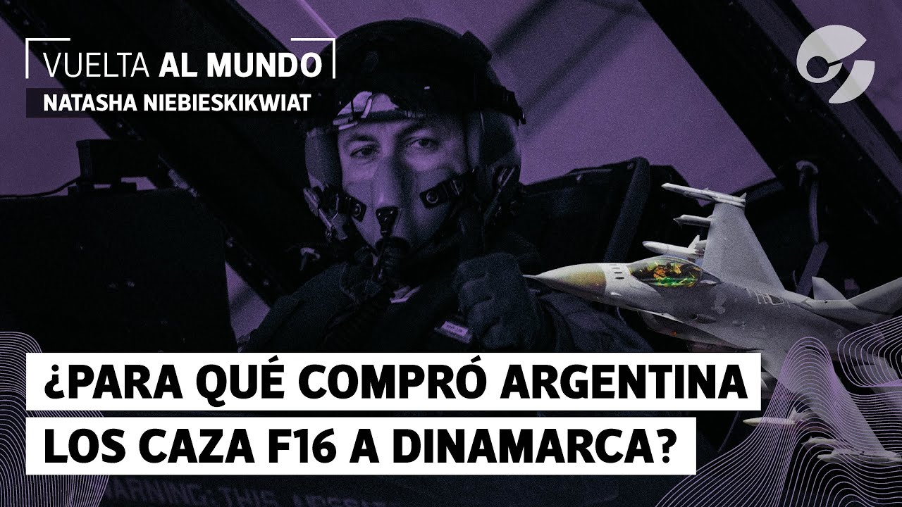 ¿QUÉ HAY DETRÁS de la COMPRA de los caza F16 A DINAMARCA? Para qué Argentina compró los aviones