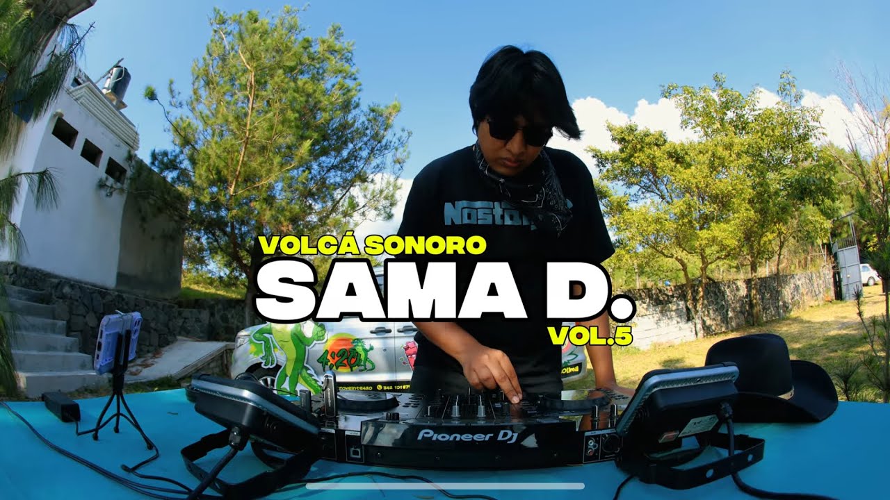 Volcán Sonoro VOL. 5 | Sama D.SESION UK Garage, Tech House, Minimal Bass