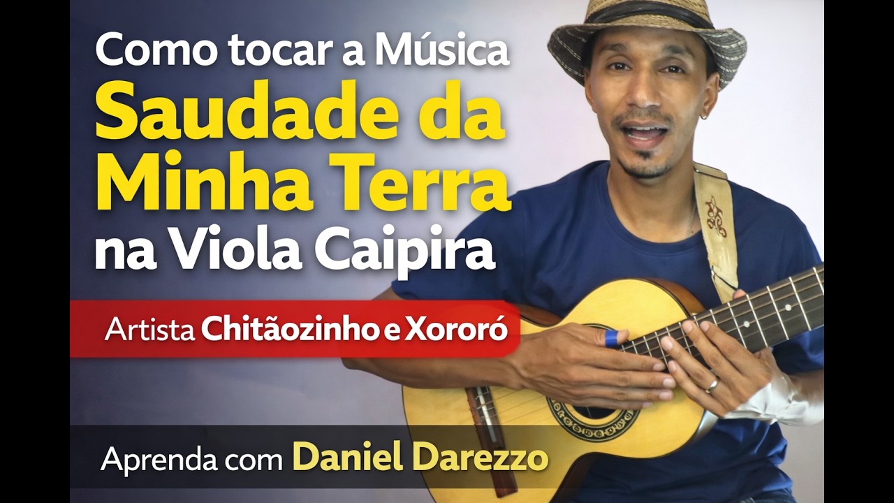 COMO TOCAR SAUDADE DA MINHA TERRA NA VIOLA CAIPIRA