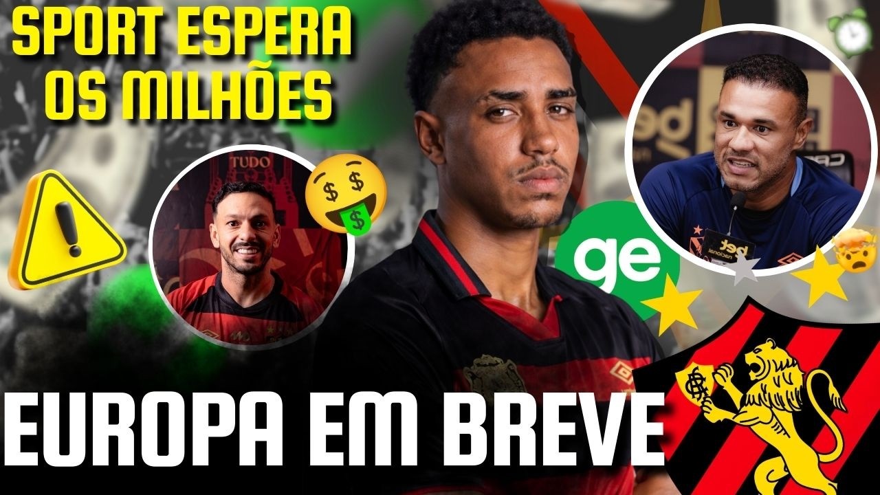 🔥 ATENÇÃO: DESTAQUE DO SPORT, MARCELO AJUL PODE SER O PRÓXIMO A SAIR PARA A EUROPA! JOIA DA ILHA!
