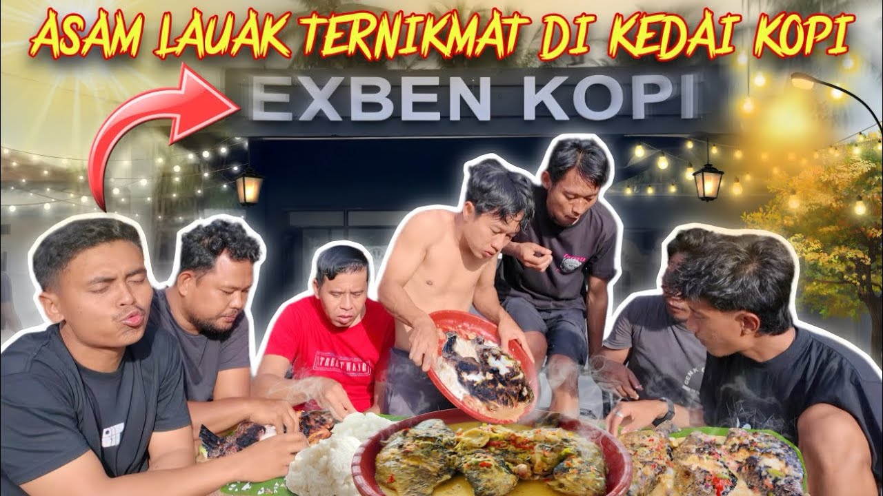 BAKAR NILA ASAM LAUAK KHAS RAO DI EXBEN KOPI & FINISHING LAMPU MALAM HARI