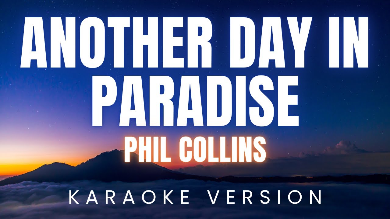 Phil Collins - Another Day In Paradise | KARAOKE