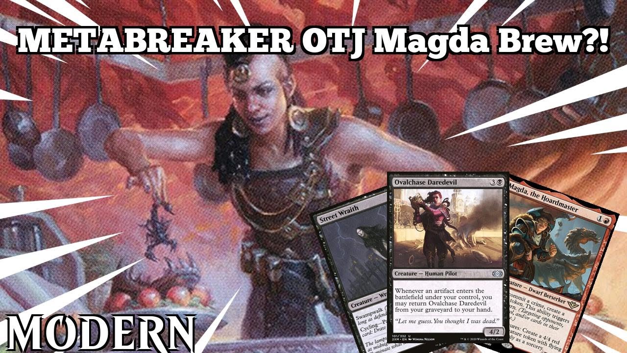 METABREAKER OTJ Magda Brew?! | Mono Red Magda | Modern | MTGO