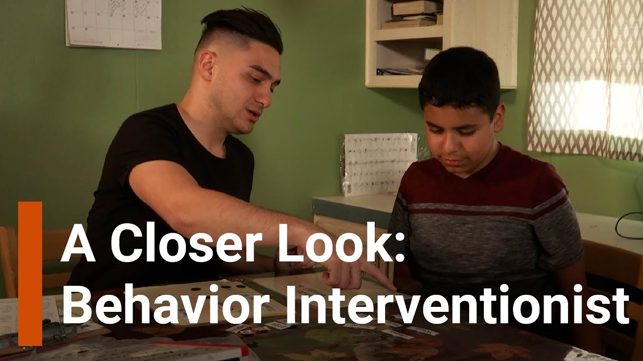 A Closer Look: Behavior Interventionist