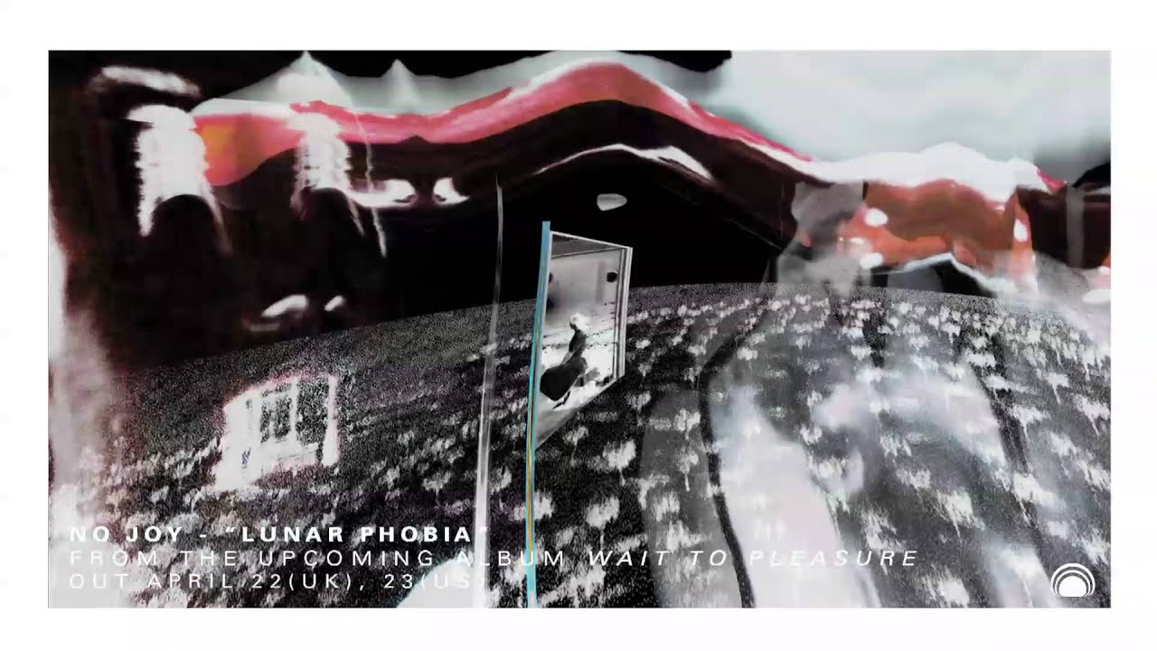 No Joy - Lunar Phobia (Official Audio)
