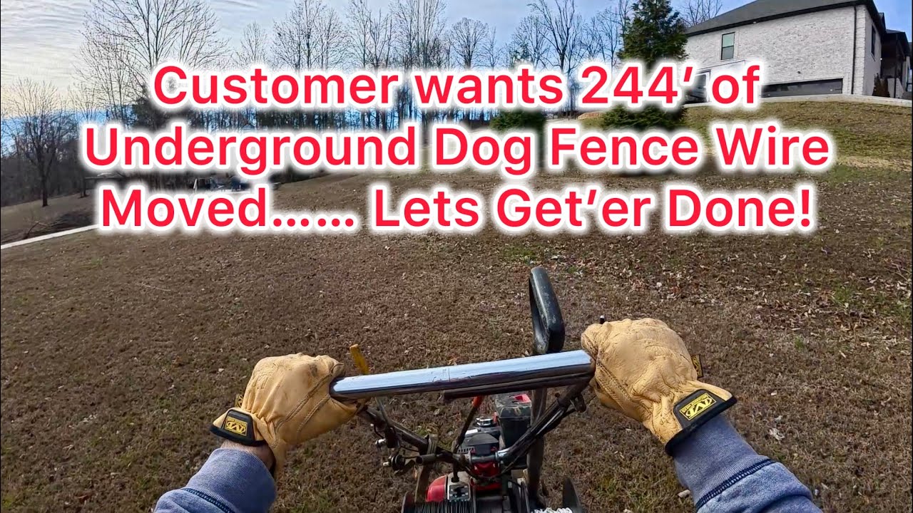 Customer wants to move 244’ of Underground Dog Fence Wire - How to install in-ground dog fence wire