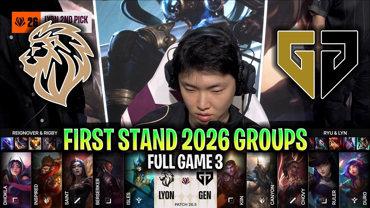 LYON vs GEN GAME 3 2026 FIRST STAND GROUPS | FULL GAME | LYON vs GENG ESPORTS G3 2026 FIRST STAND