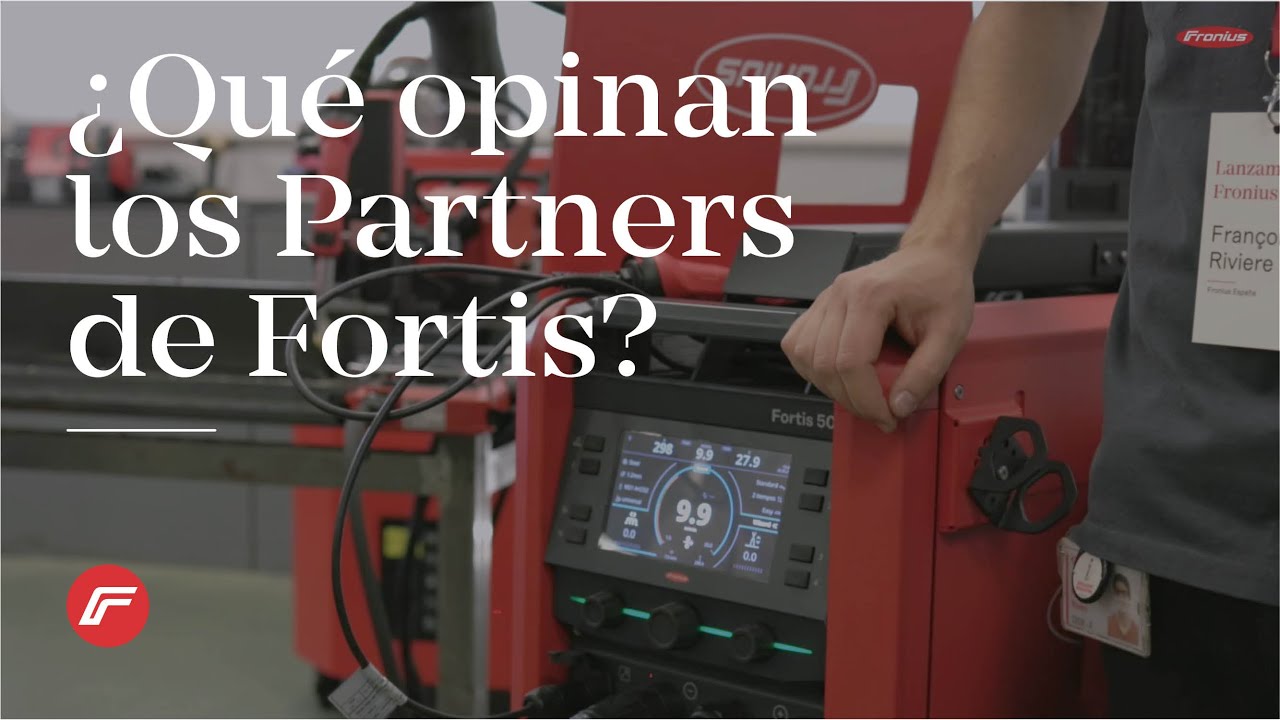 Fortis | Primeras impresiones de la Red Fronius Partner