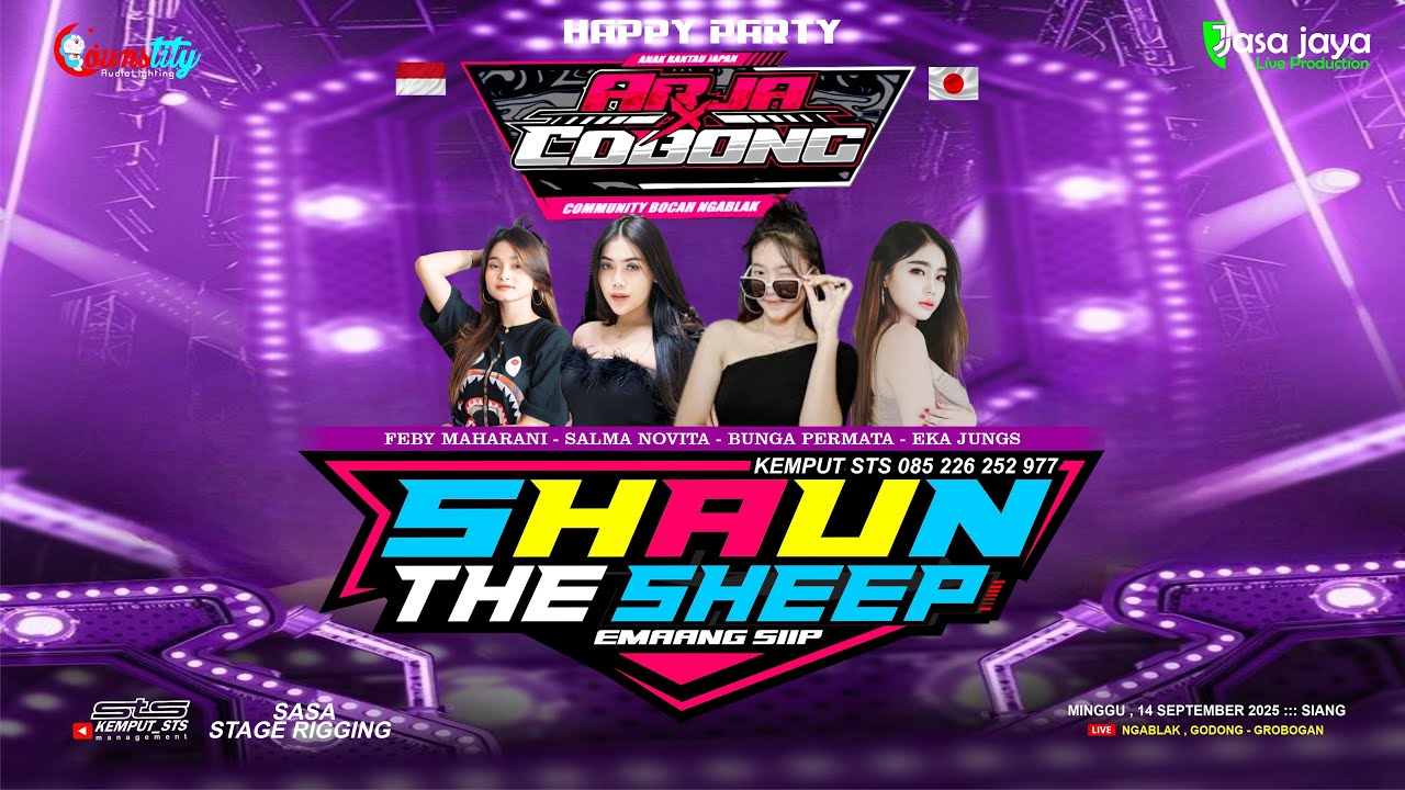 LIVE SHAUN THE SHEEP - HAPPY PARTY ARJA X COBONG - NGABLAK GODONG GROBOGAN | COUNSTITY AUDIO