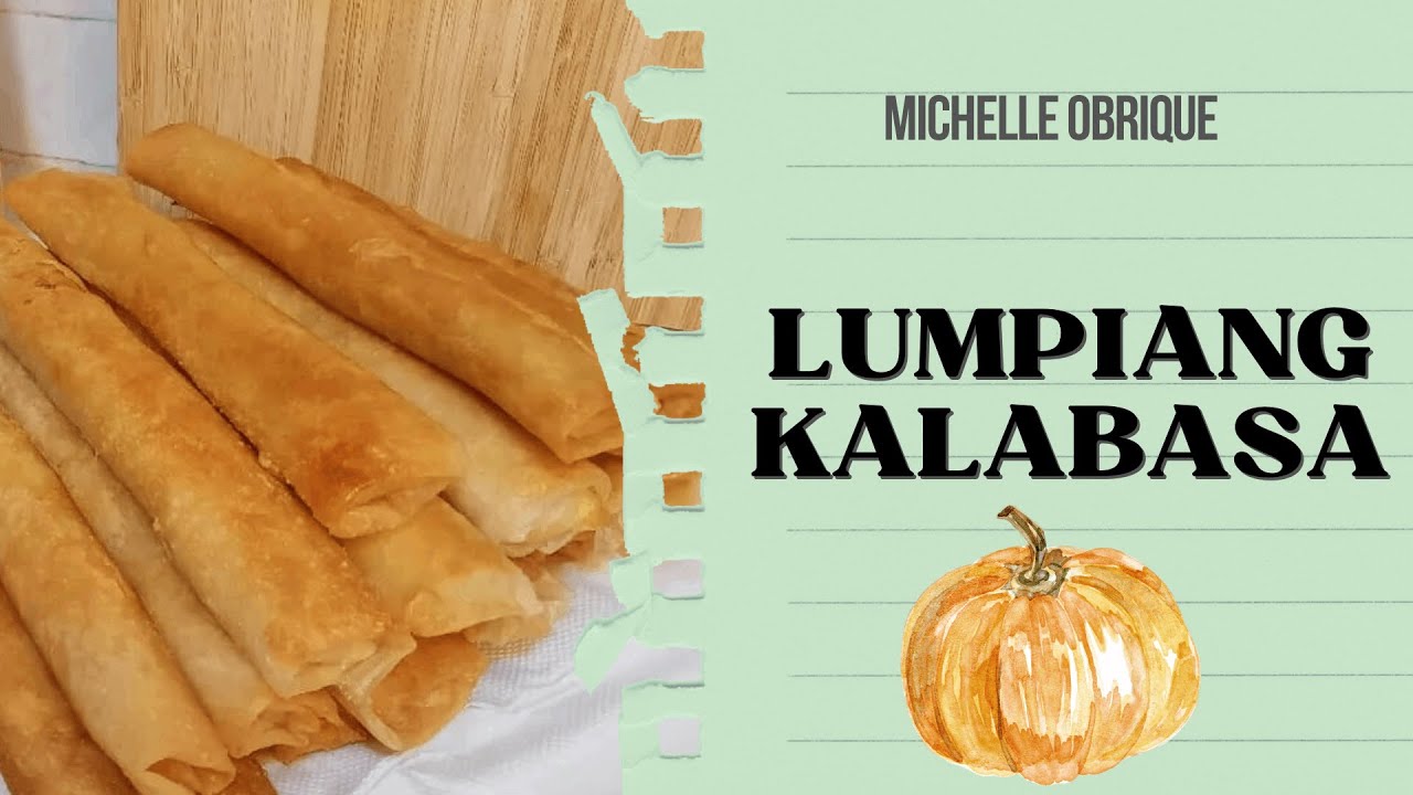 LUMPIANG KALABASA | napaka daling gawin sa murang halaga