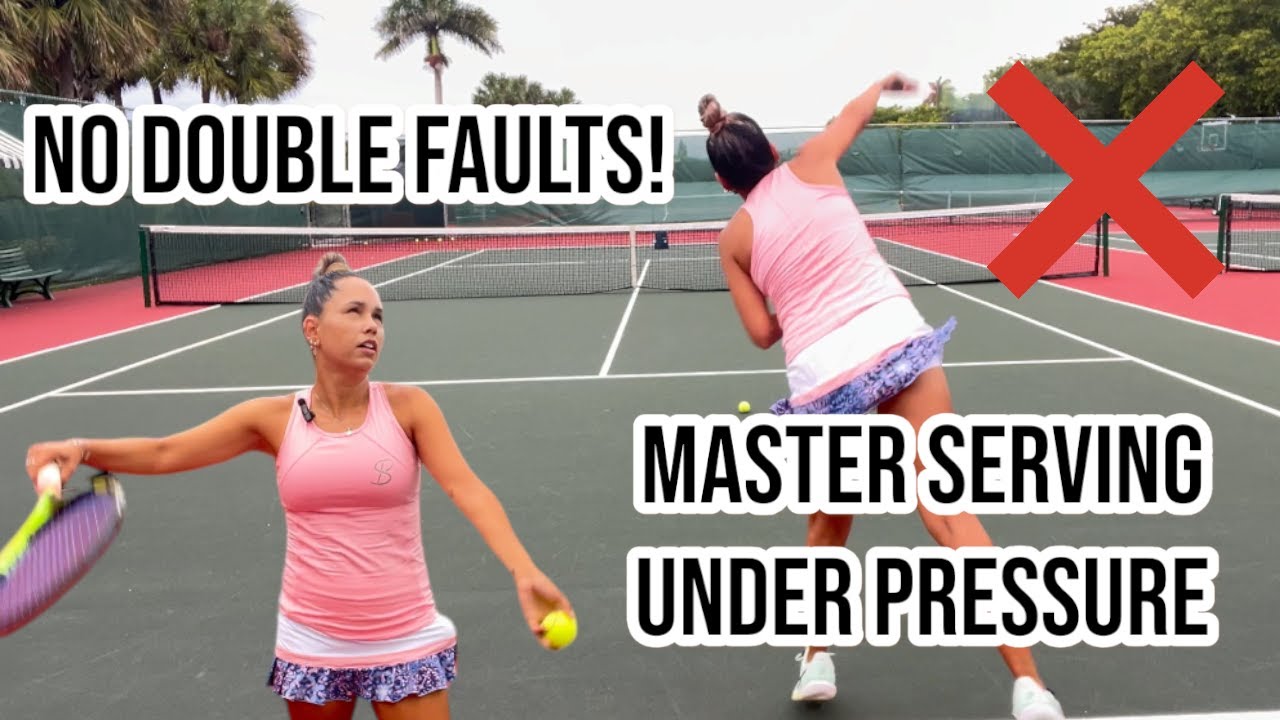 Don't Double Fault Again - Exercises to Serve Under Pressure