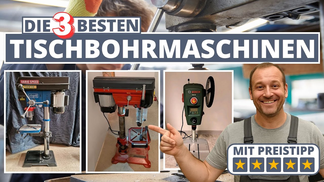 Die 3 besten Tischbohrmaschinen - Einhell, Scheppach und Bosch