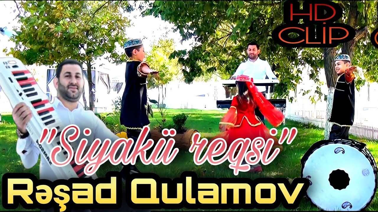 Resad Sintez- SİYAK&Uuml; Rəqsi (HD Clip)|Oynaq Mahnı|