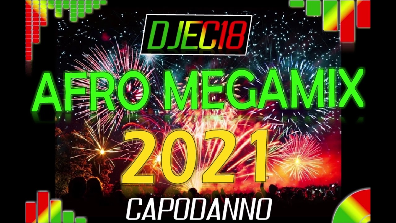 AFRO MEGAMIX CAPODANNO 2021