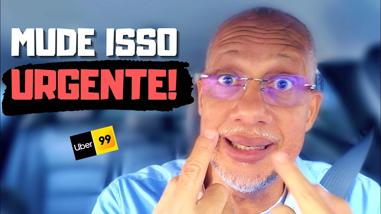 2 MUDAN&Ccedil;AS QUE VOC&Ecirc; DEVE FAZER URGENTE (QUEST&Atilde;O DE SEGURAN&Ccedil;A) Uber 99 Indriver