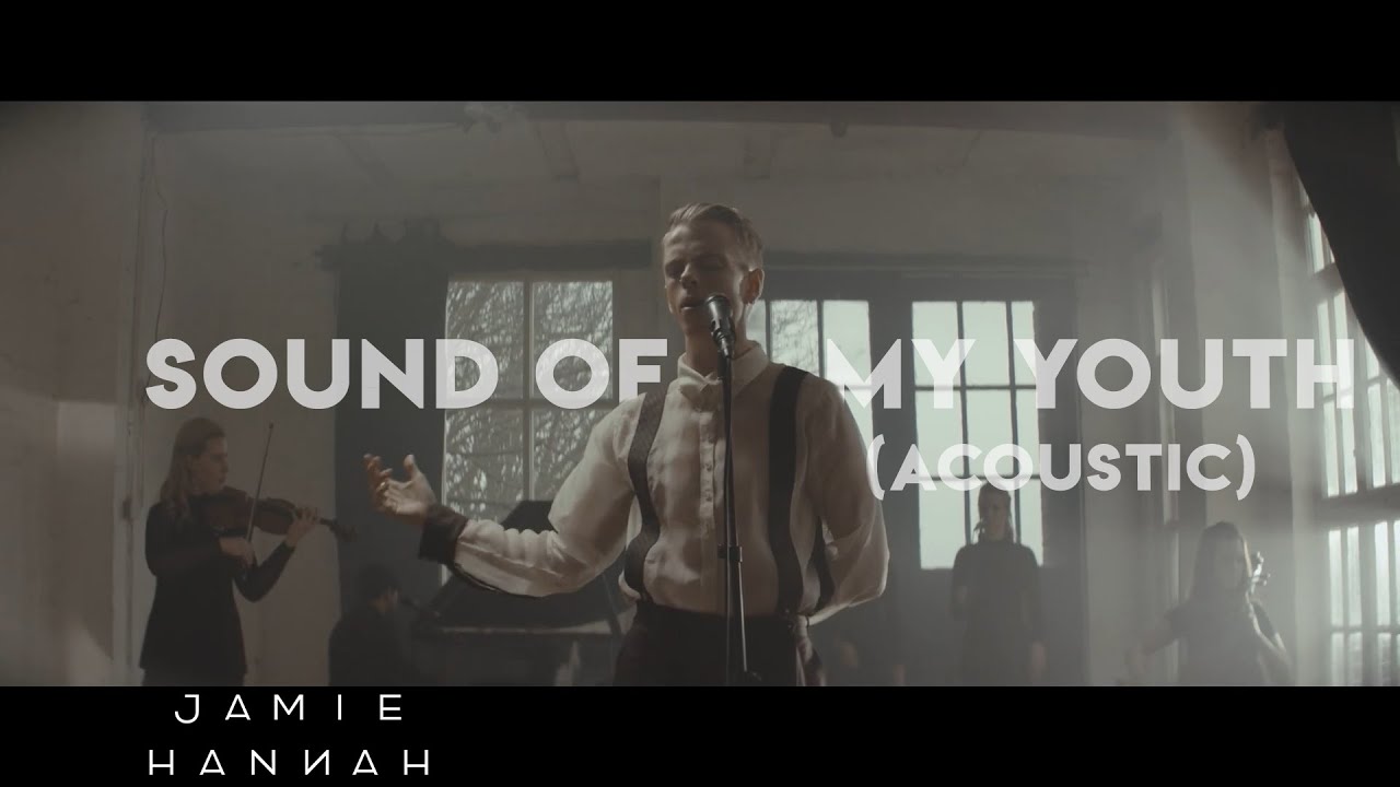 Sound of My Youth | Jamie Hannah (Acoustic)