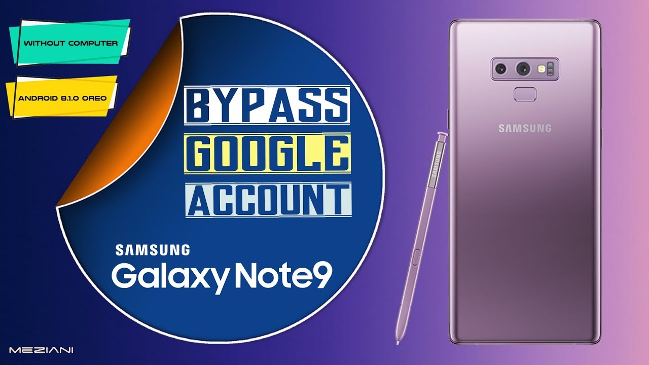 SAMSUNG GALAXY NOTE 9 Remove Google Account (FRP) Android 8.1.0 Latest Update Security