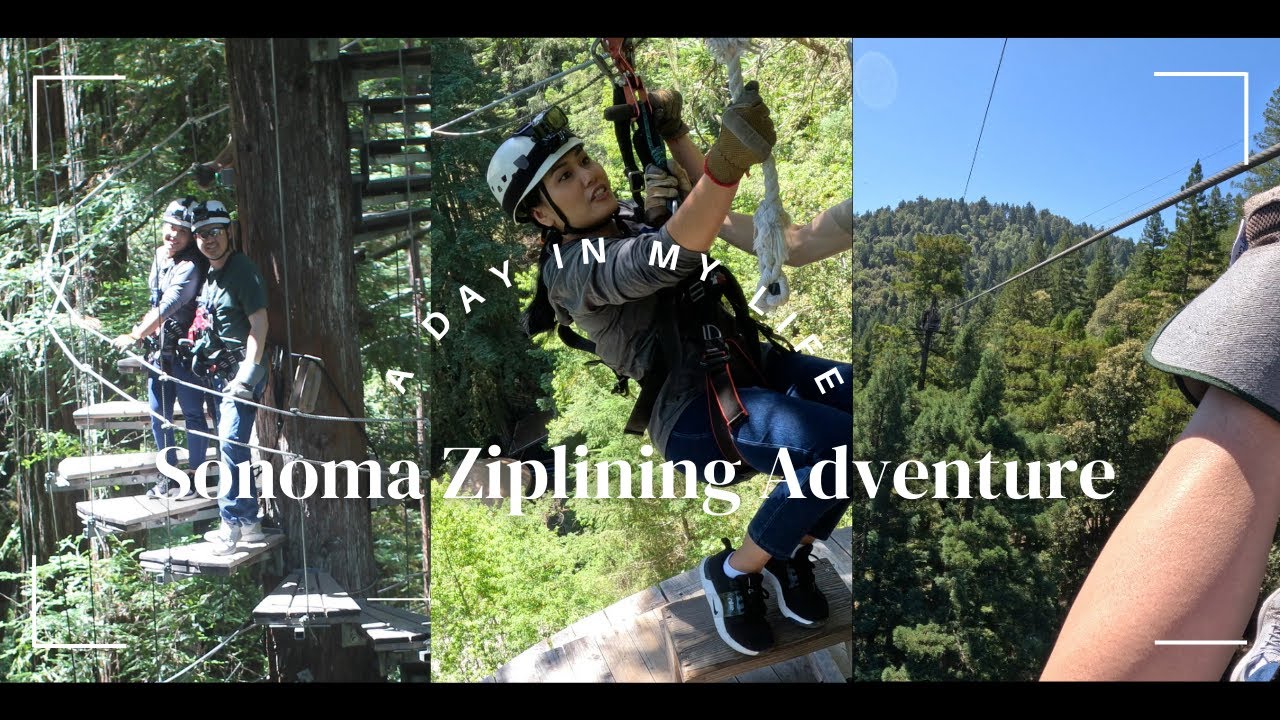 Ziplining Adventure | Sonoma | Best Travel Destination