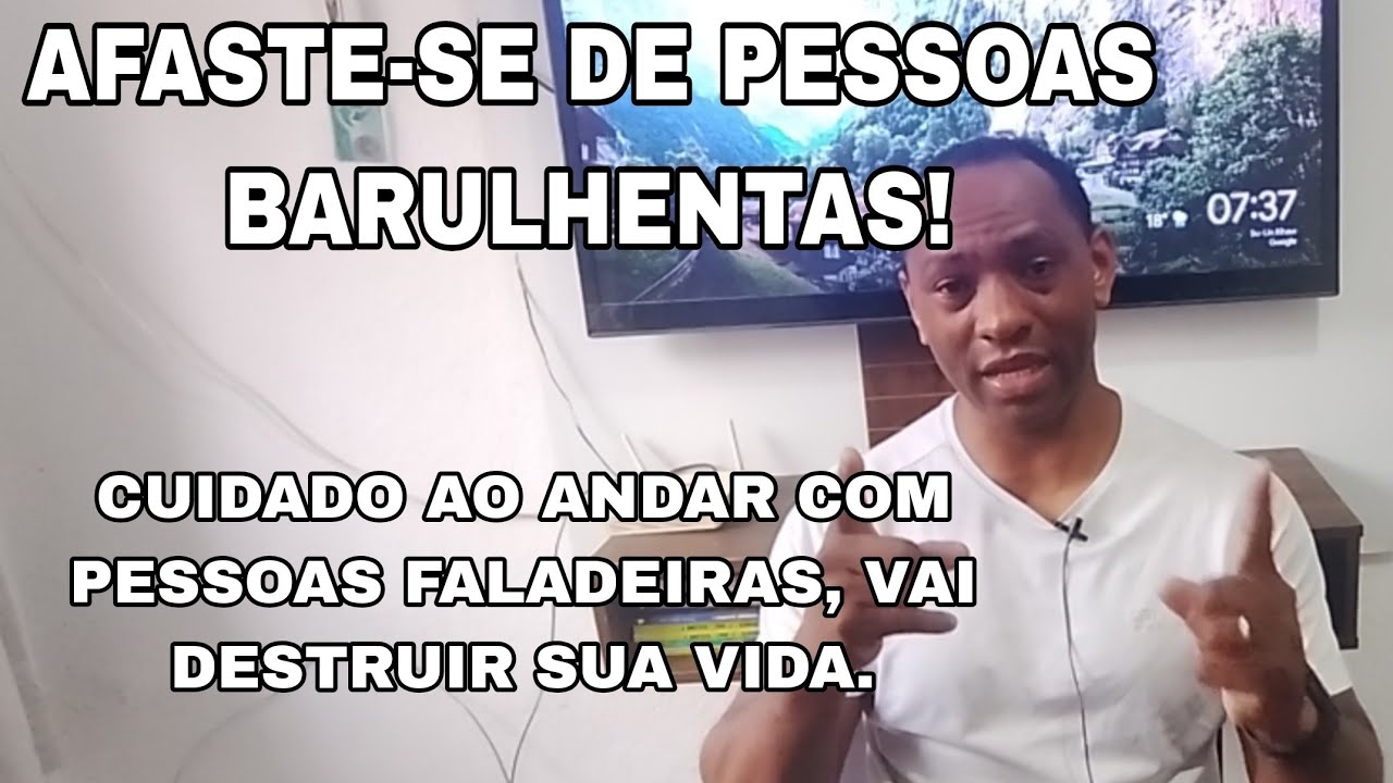 URGENTE! FUJA DE PESSOAS QUE FALA DEMAIS | SUA VIDA VAI MELHORAR.