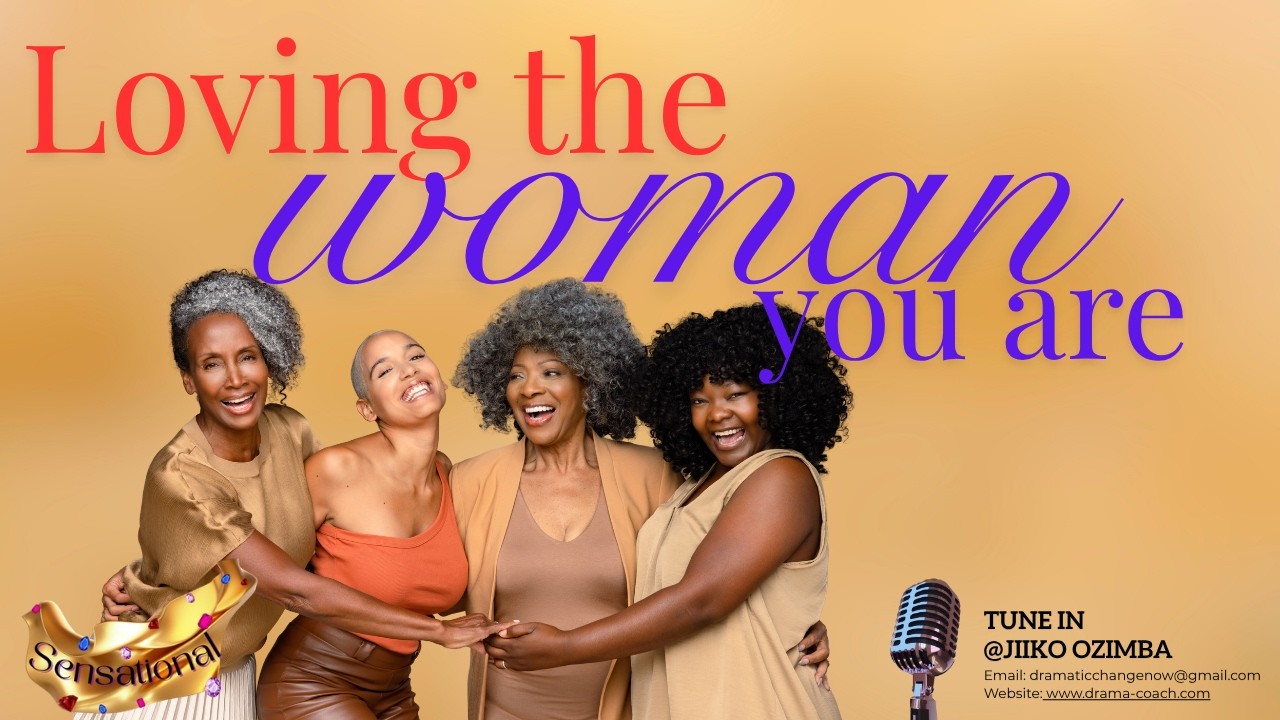 Loving the Woman You Are!
