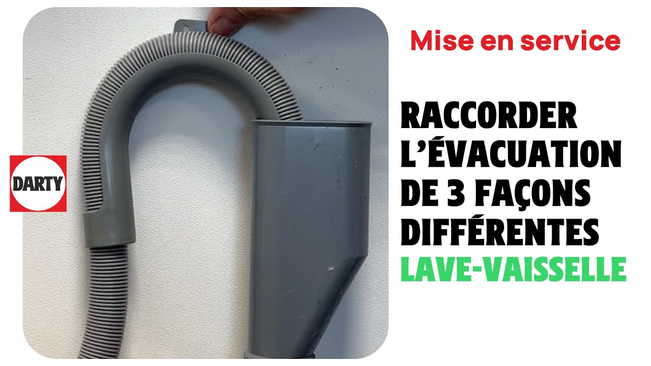 Raccorder l'évacuation de son lave vaisselle de 3 façons différentes