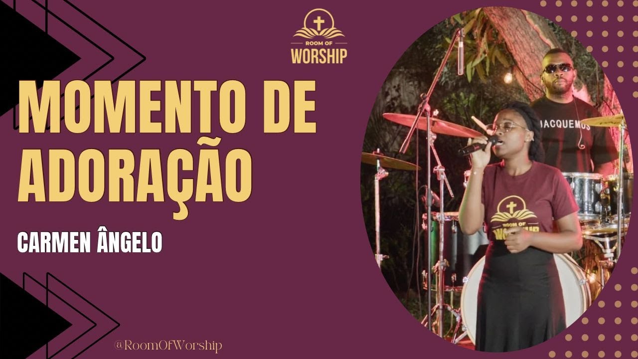 MOMENTO DE ADORAÇÃO CARMEN ÂNGELO