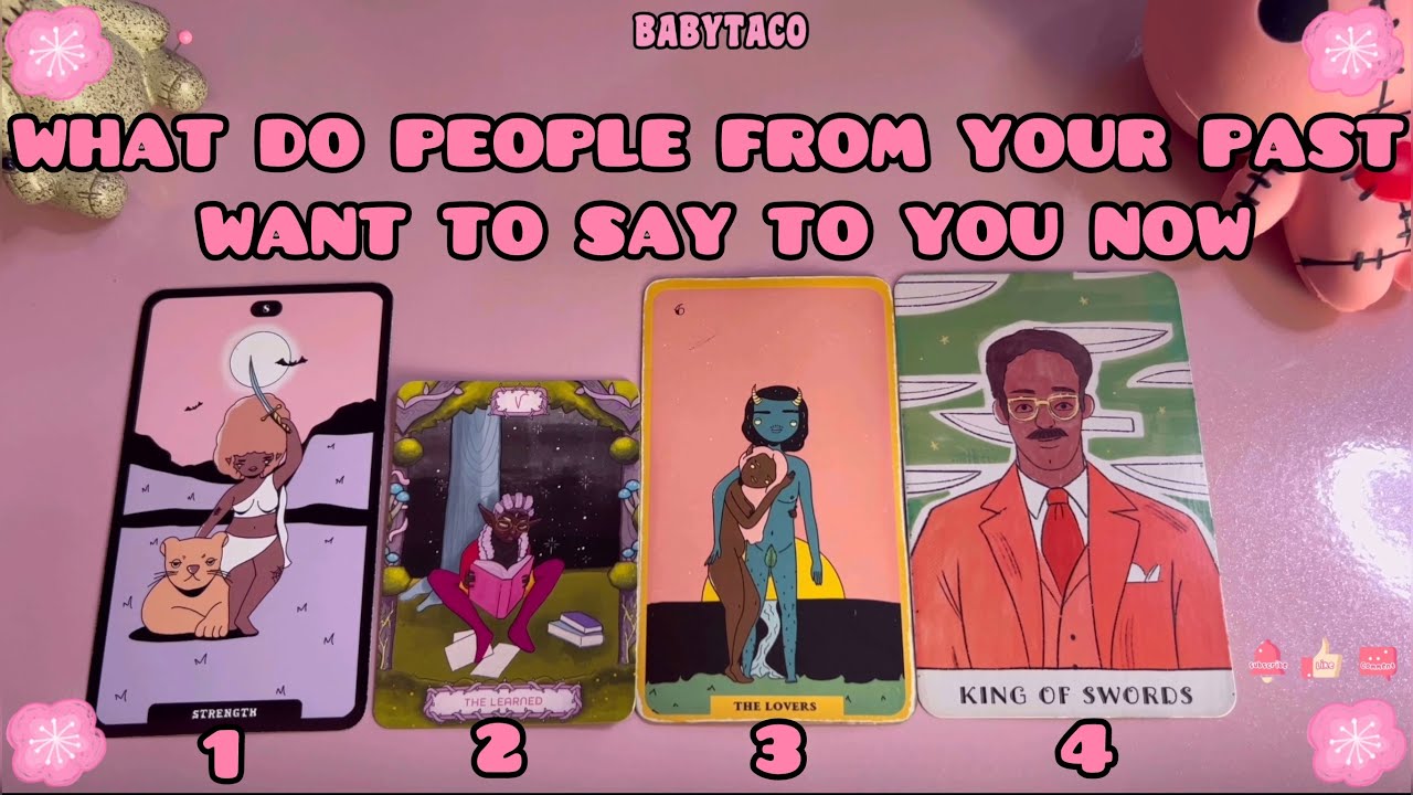 WHAT DO PEOPLE FROM YOUR PAST WANT TO SAY TO YOU NOW 🔮 PICK A CARD #tarot #allsigns  #pickacard