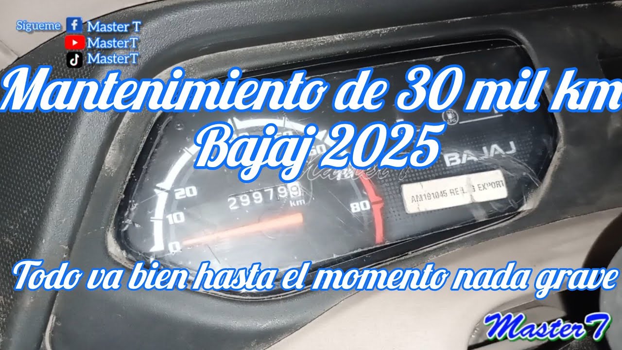 BAJAJ 2025 MANTENIMIENTO DE  30 MIL km TODO VA BIEN HASTA EL MOMENTO