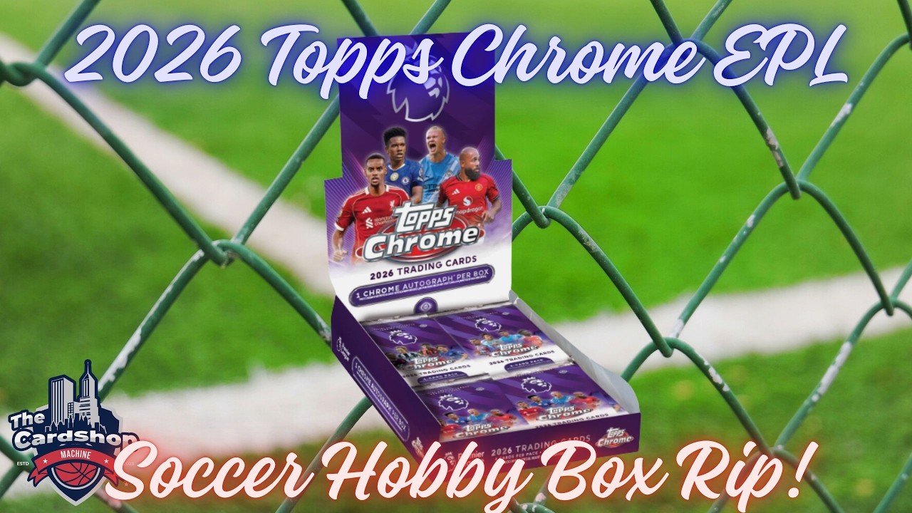 2025-26 Topps Chrome EPL Soccer Hobby Box Rip!