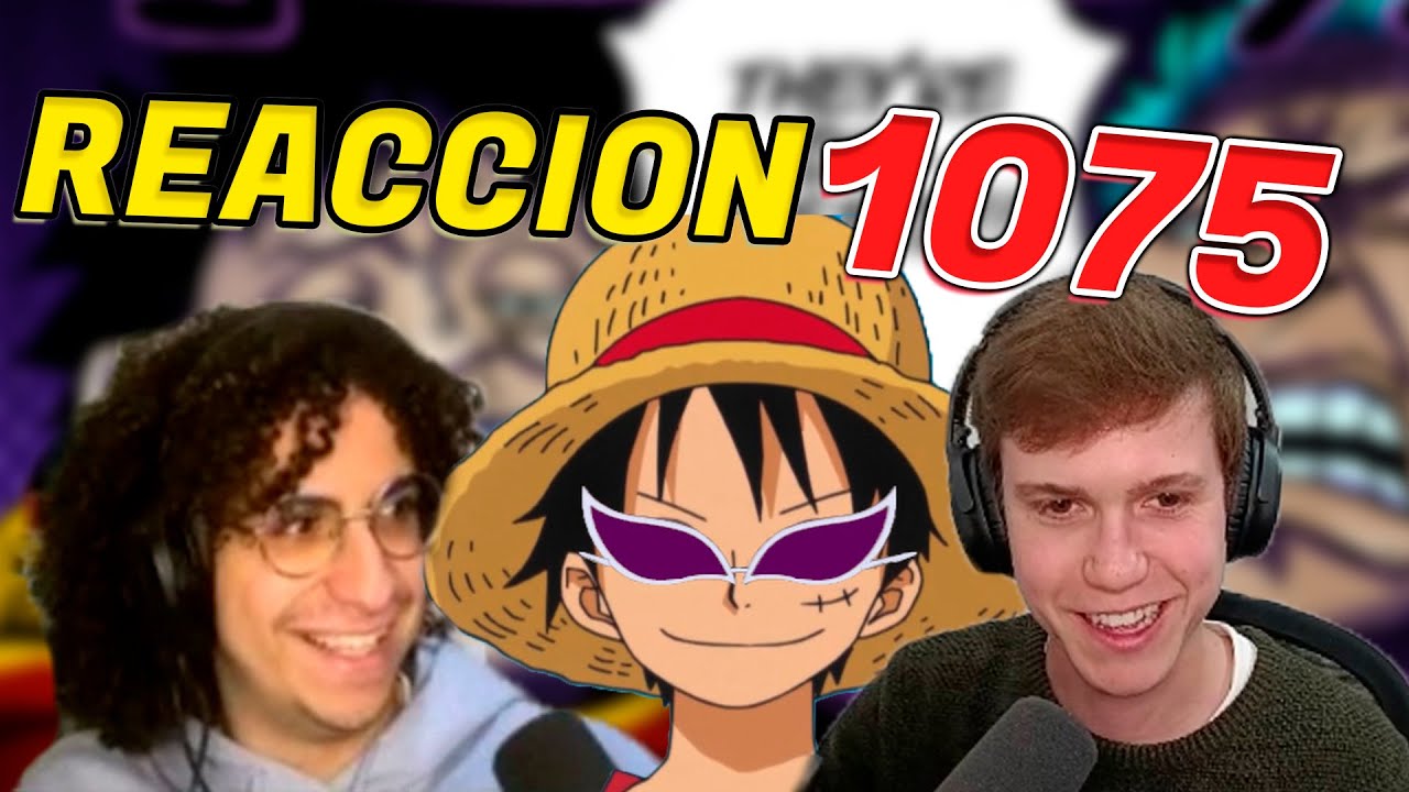 Reacción ONE PIECE 1075 - ¡¿PELEARÁN JUNTOS?! | Radio Pirata ft. Artur
