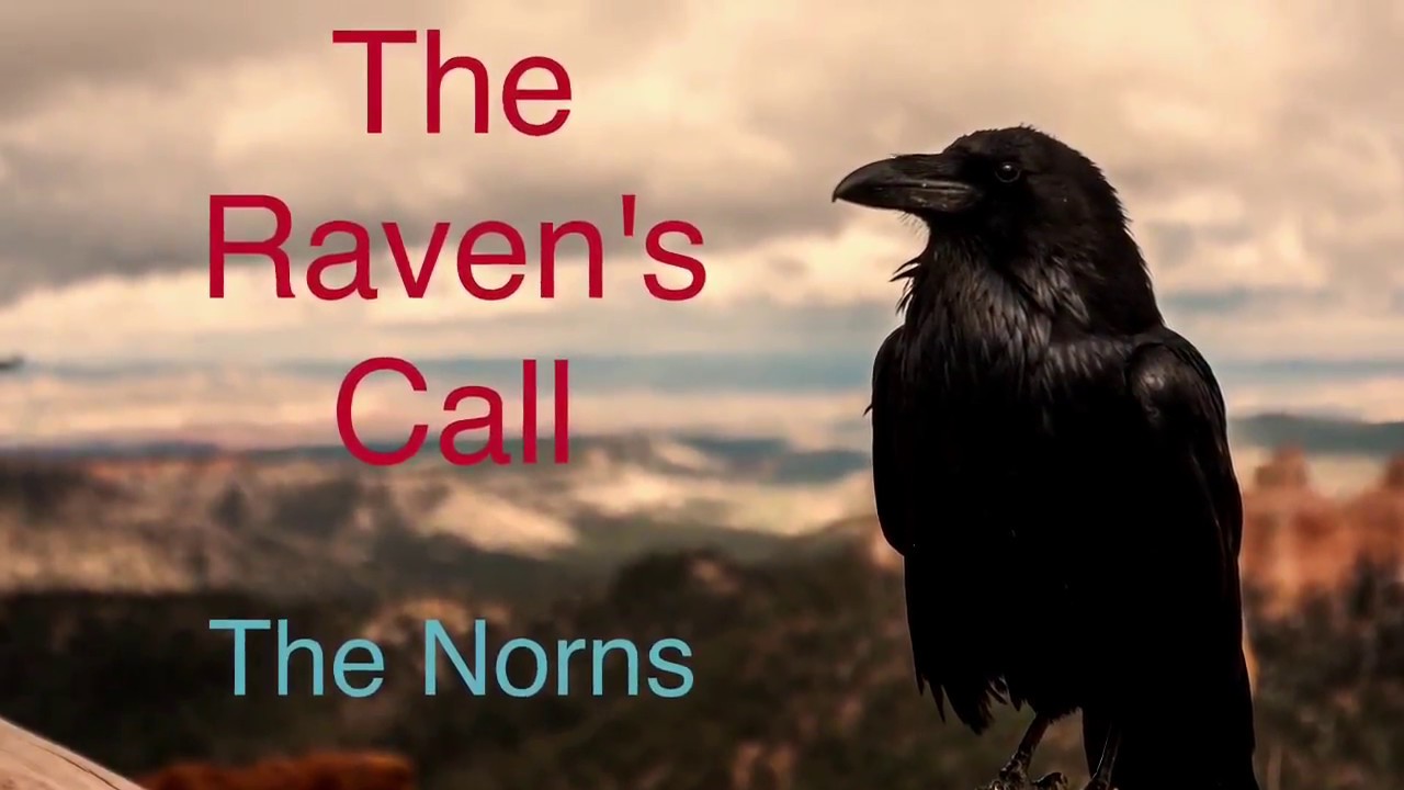 The Raven's Call - Ep. 06 - The Norns