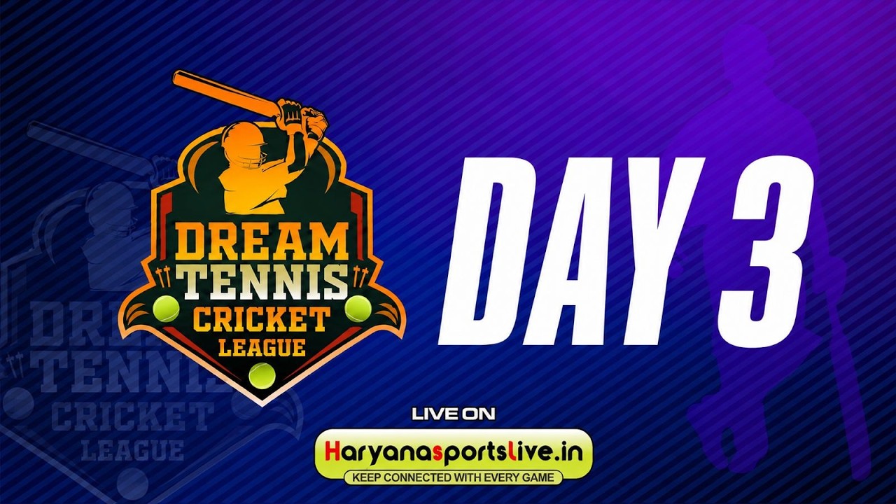 Dream Tennis Cricket League - Season 1 || Day 3