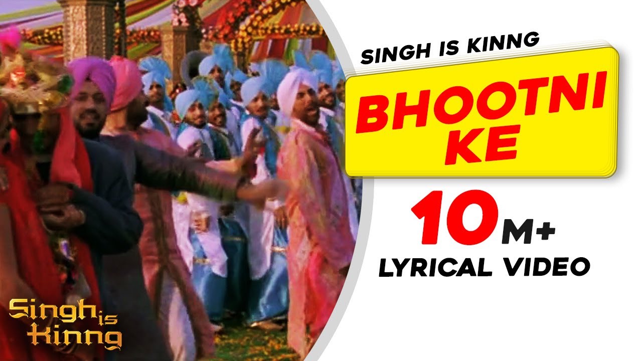 Bhootni Ke | Lyrical Video | Singh Is Kinng | Akshay Kumar | Katrina Kaif | Pritam | Daler Mehndi