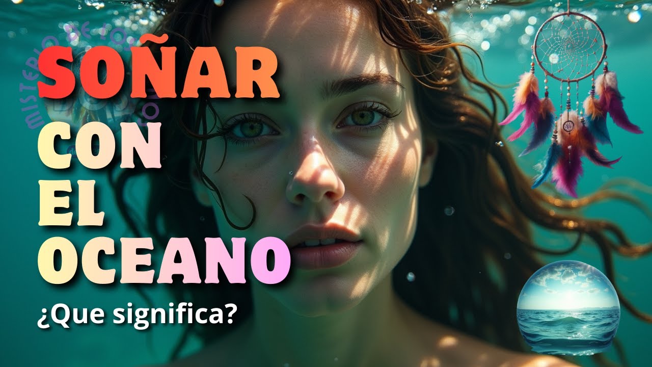 🧠 El LENGUAJE SECRETO del Océano en tus Sueños - Tu Mente Te Está Enviando Este Mensaje URGENTE