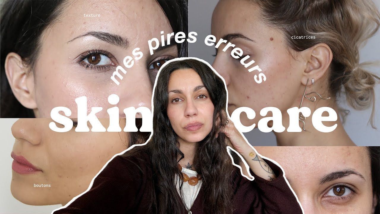 Ces 7 erreurs skincare qui ont *flingué* ma peau pendant des années 🫠
