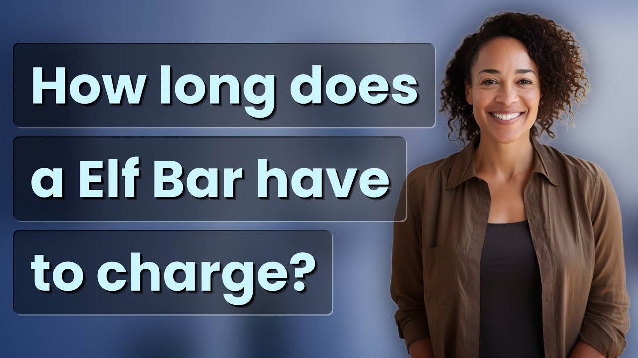 How long does a Elf Bar have to charge?