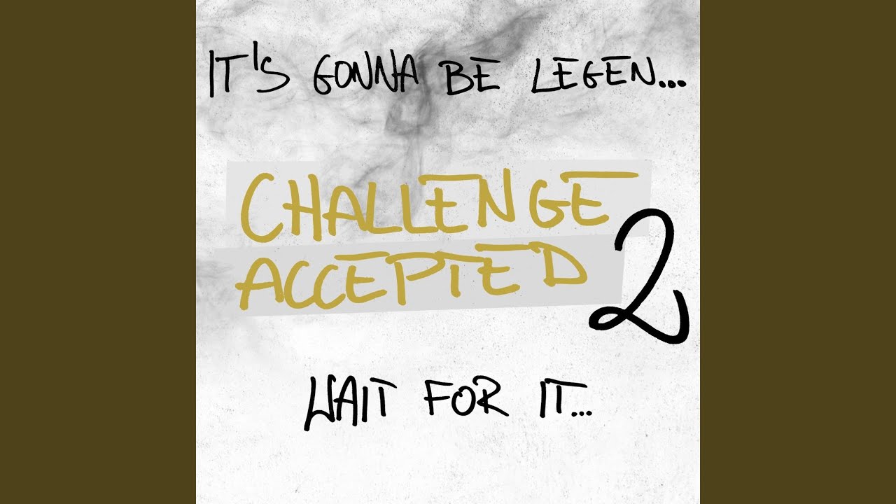 Challenge Accepted 2