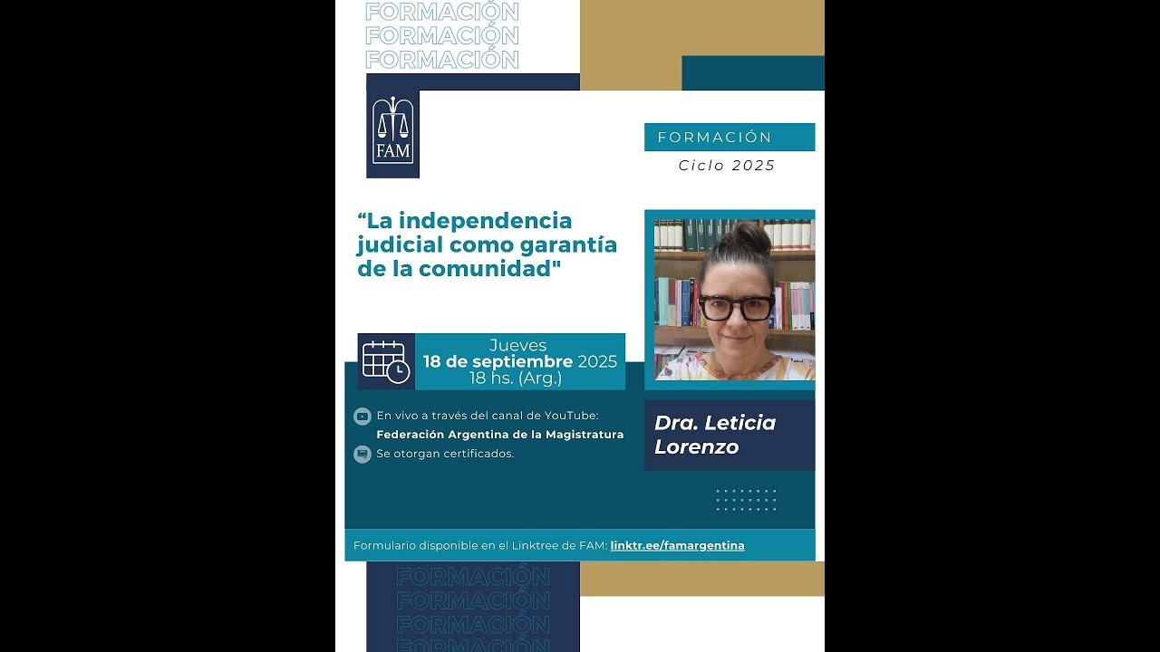 Dra. Leticia Lorenzo- La independencia judicial como garantía de la comunidad.