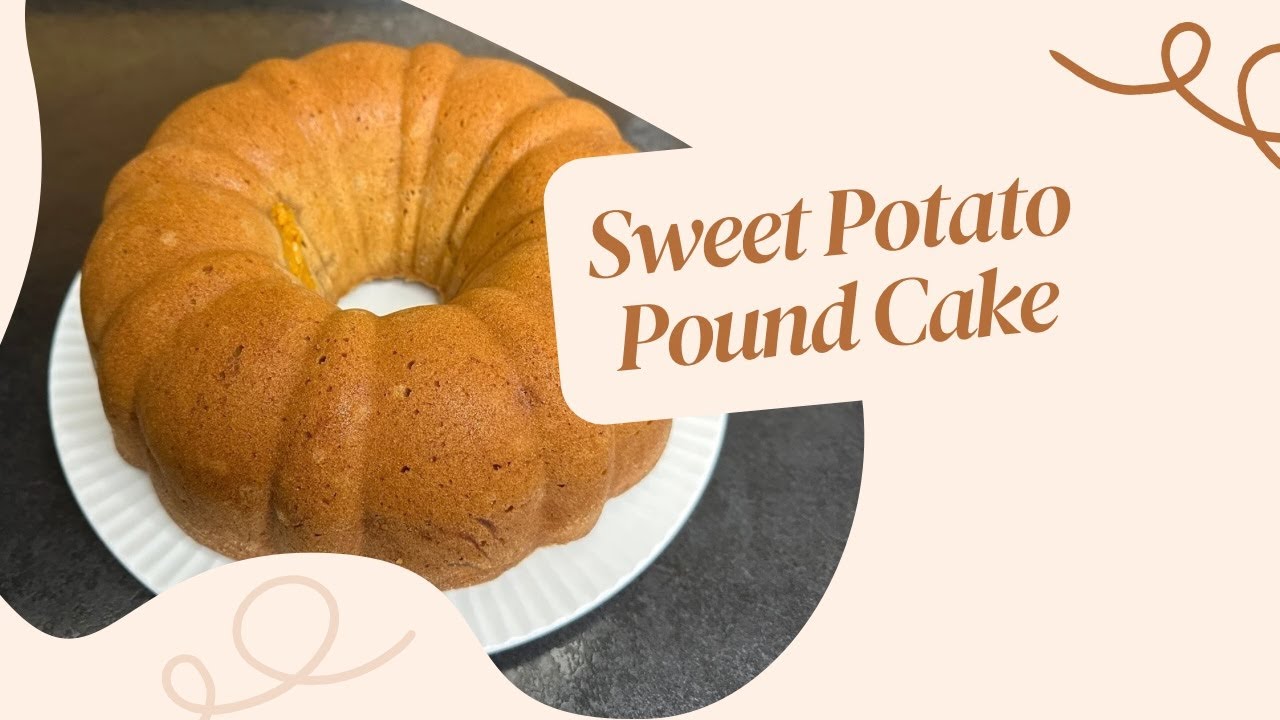 Sweet Potato Pound Cake