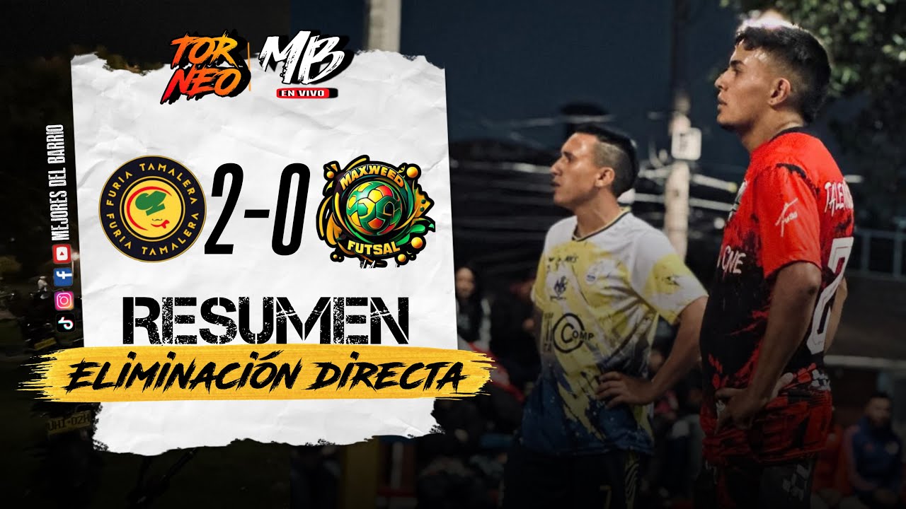 ¡FURIA TAMALERA ASEGURA SU CLASIFICACION!  | Furia Tamalera 2-1 Maxweed | RESUMEN