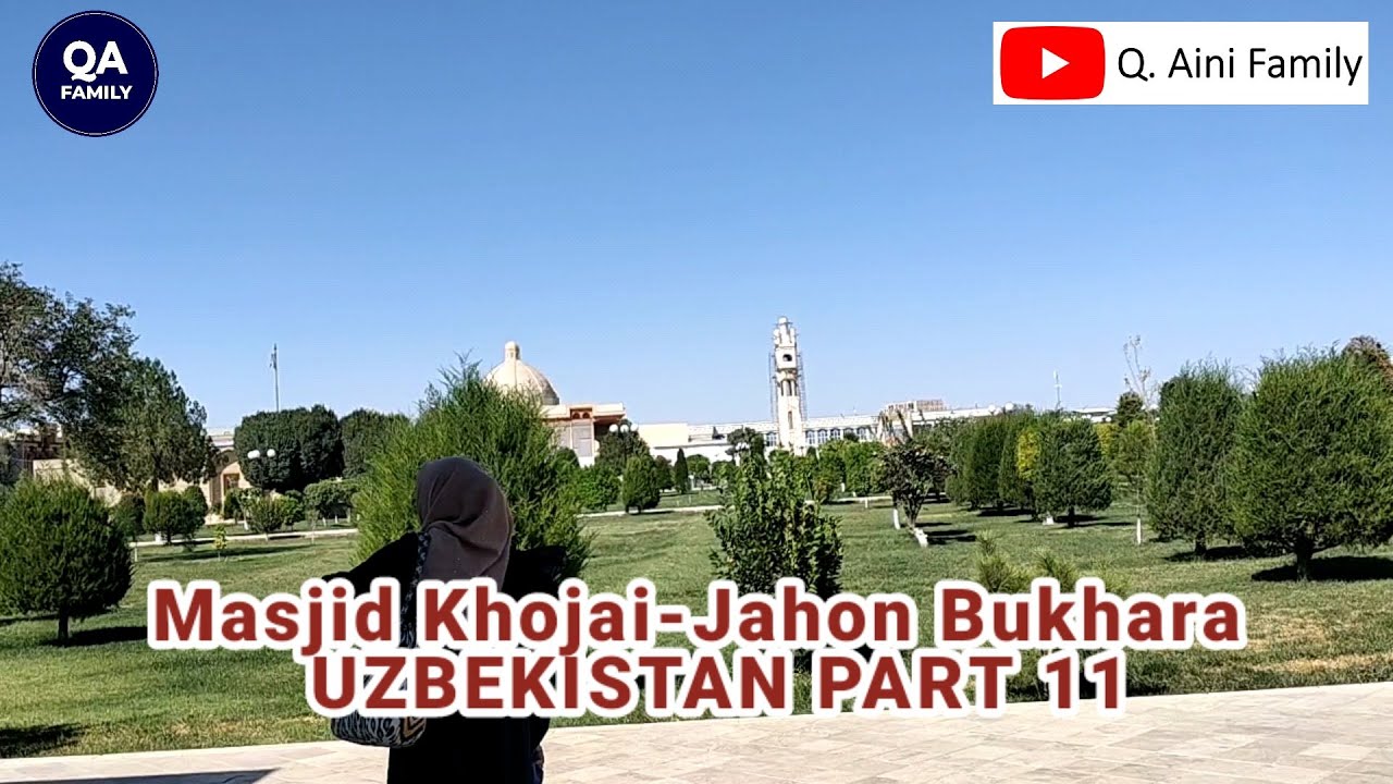 🚙🕌😍Khoja Abdulkhalik Gijduvani Complex - Bukhara