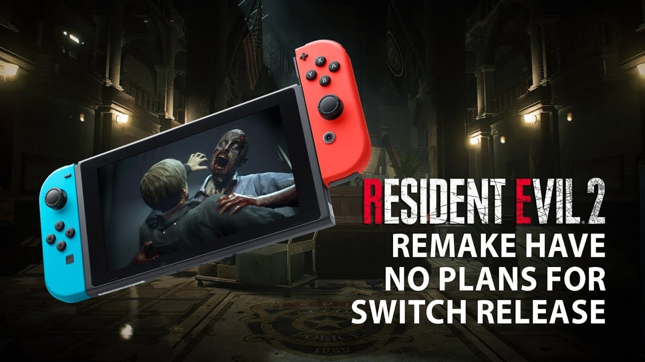 Capcom Has No Plans For Resident Evil 2 Remake On Switch + Resident Evil News